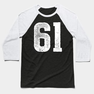 Sixty One 61 Baseball T-Shirt